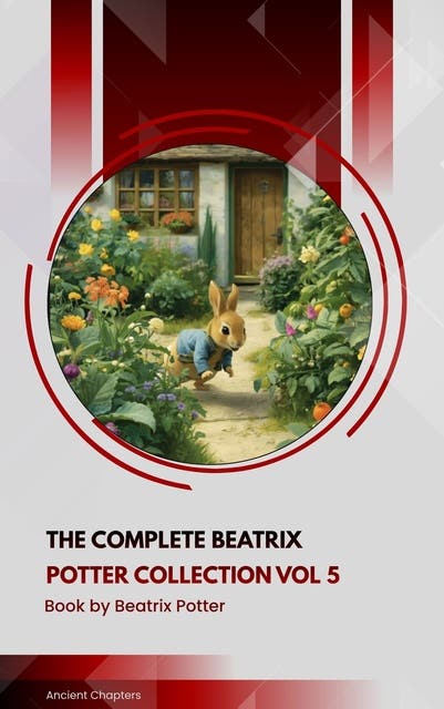 The Complete Beatrix Potter Collection vol 5 – omslag til lydbogen af Beatrix Potter