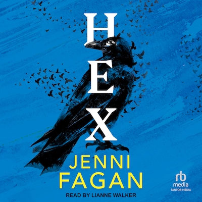 Hex – omslag til lydbogen af Jenni Fagan