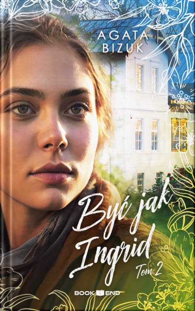 Być jak Ingrid - tom 2: Prequel serii POTOMKOWIE