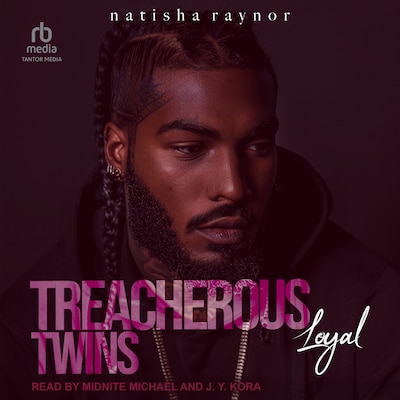 Treacherous Twins: Loyal – omslag til lydbogen af Natisha Raynor