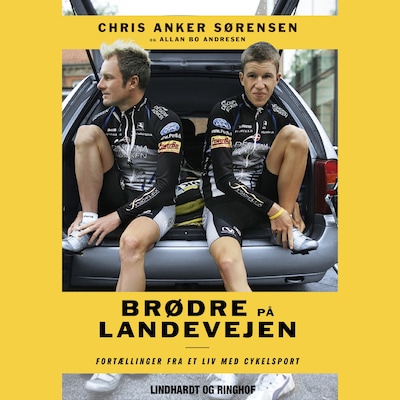 Brødre på landevejen – omslag til lydbogen af Chris Anker Sørensen, Allan Bo Andresen