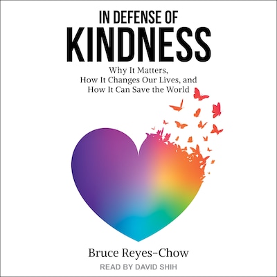 In Defense of Kindness – omslag til lydbogen af Bruce Reyes-Chow