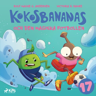 Kokosbananas och den magiska fotbollen – omslag till ljudboken av Rolf Magne G. Andersen
