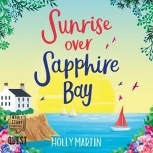 Sunrise Over Sapphire Bay – okładka audiobooka, autor Holly Martin