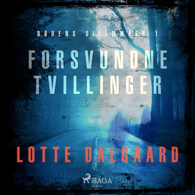 Dødens Dilemmaer 1 - Forsvundne tvillinger – omslag til lydbogen af Lotte Dalgaard