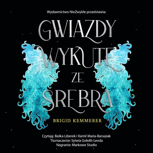 Gwiazdy wykute ze srebra – okładka audiobooka, autor Brigid Kemmerer