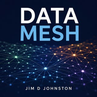 Data Mesh – omslag till ljudboken av Jim D Johnston