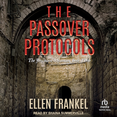 The Passover Protocols – omslag til lydbogen af Ellen Frankel