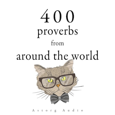 400 Proverbs from Around the World