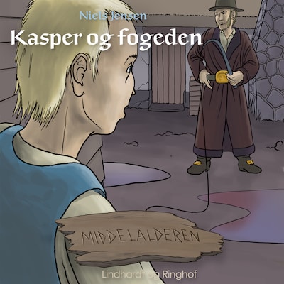 Middelalderen: Kasper og fogeden – omslag til lydbogen af Niels Jensen