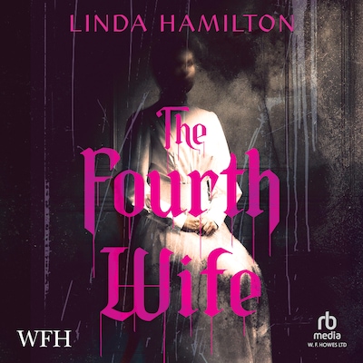 The Fourth Wife – omslag til lydbogen af Linda Hamilton