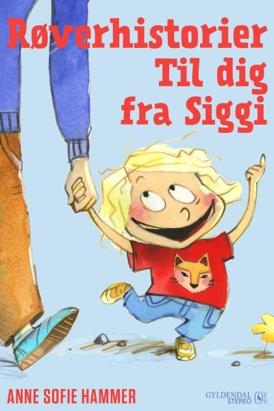 Røverhistorier til dig fra Siggi – omslag til lydbogen af Anne Sofie Hammer