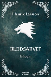 Blodsarvet - Trilogin – omslag till ljudboken av Henrik Larsson