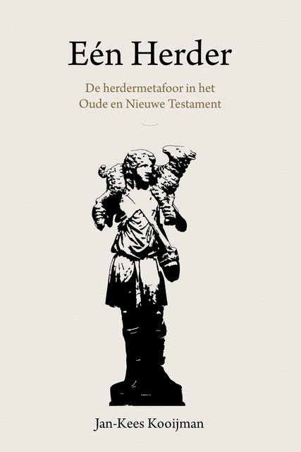 Eén Herder: De herdermetafoor in het Oude en Nieuwe Testament – omslag van het luisterboek van Jan-Kees Kooijman