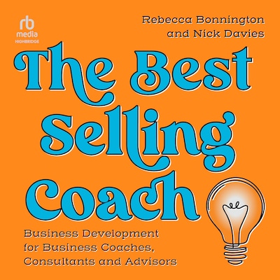 The Best Selling Coach – omslag til lydbogen af Nick Davies, Rebecca Bonnington
