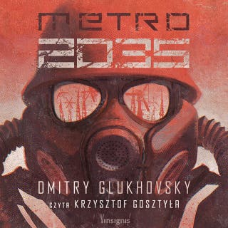 Metro 2035 – okładka audiobooka, autor Dmitry Glukhovsky