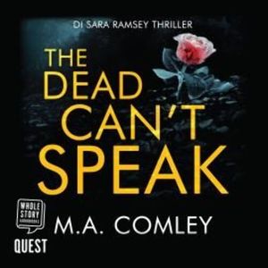 The Dead Can't Speak – okładka audiobooka, autor M.A. Comley
