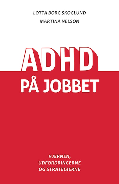 ADHD på jobbet – omslag til lydbogen af Lotta Borg Skoglund, Martina Nelson