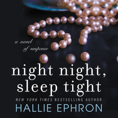 Night Night, Sleep Tight – omslag til lydbogen af Hallie Ephron