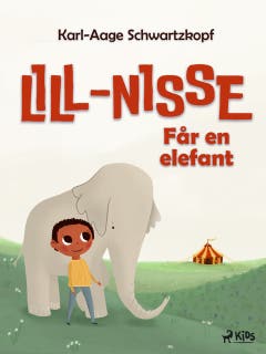 Lill-Nisse får en elefant – omslag till ljudboken av Karl-Aage Schwartzkopf