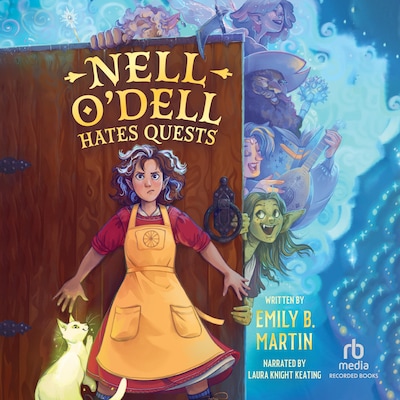Nell O'Dell Hates Quests – omslag til lydbogen af Emily B. Martin