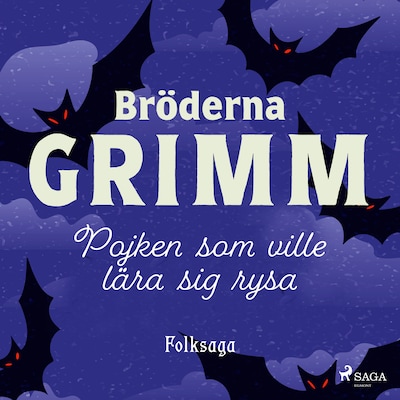 Pojken som ville lära sig rysa