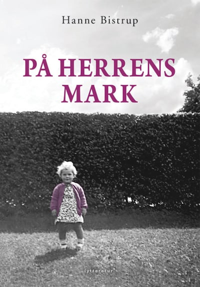 På herrens mark – omslag til lydbogen af Hanne Bistrup