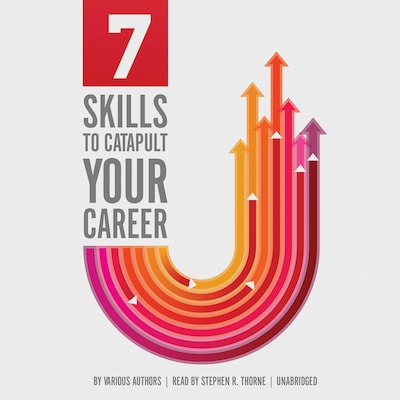 7 Skills to Catapult Your Career – omslag til lydbogen af Unknown Author