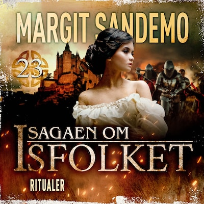 Isfolket 23 - Ritualer – omslag til lydbogen af Margit Sandemo