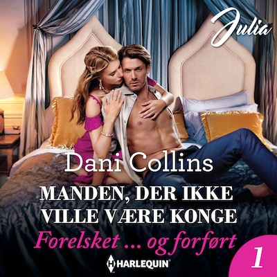 Manden, der ikke ville være konge – omslag til lydbogen af Dani Collins