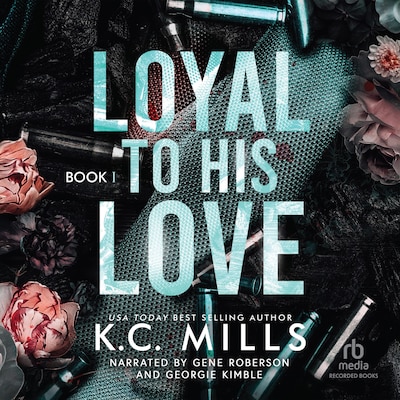 Loyal to His Love