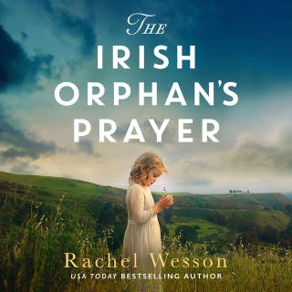 The Irish Orphan’s Prayer