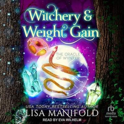 Witchery & Weight Gain – omslag til lydbogen af Lisa Manifold