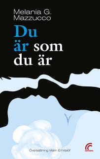 Du är som du är – omslag till ljudboken av Melania G. Mazzucco