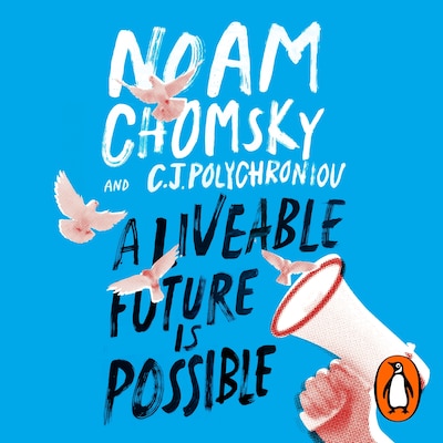 A Liveable Future is Possible – omslag til lydbogen af Noam Chomsky, C. J. Polychroniou