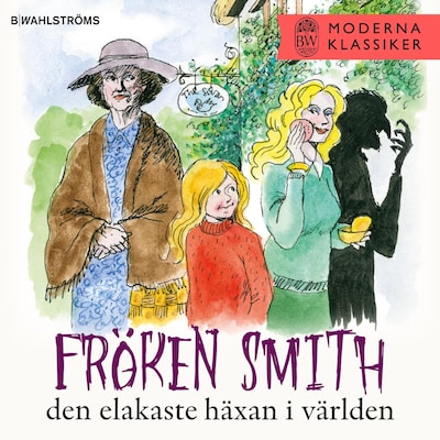 Fröken Smith - den elakaste häxan i världen