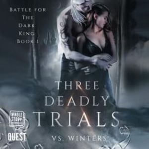 Three Deadly Trials – okładka audiobooka, autor V S Winters