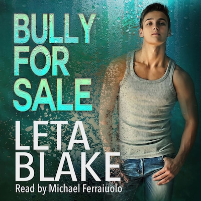 Bully for Sale – omslag til lydbogen af Leta Blake
