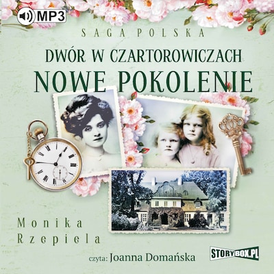 Dwór w Czartorowiczach. Nowe pokolenie. – okładka audiobooka, autor Monika Rzepiela