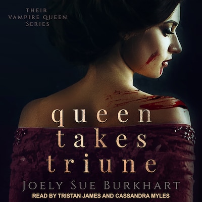 Queen Takes Triune – omslag til lydbogen af Joely Sue Burkhart