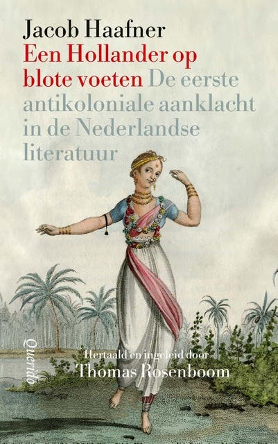 Een Hollander op blote voeten: De eerste anti-koloniale aanklacht in de Nederlandse literatuur – omslag van het luisterboek van Jacob Haafner