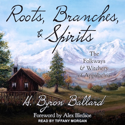 Roots, Branches & Spirits – omslag til lydbogen af H. Byron Ballard