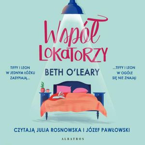 Współlokatorzy – okładka audiobooka, autor Beth O'Leary