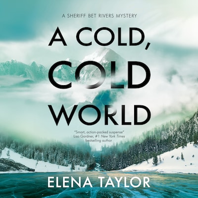 A Cold, Cold World – omslag til lydbogen af Elena Taylor