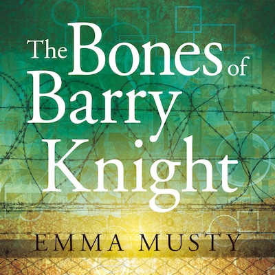 The Bones of Barry Knight – omslag til lydbogen af Emma Musty