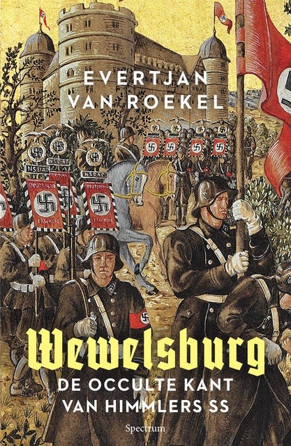 Wewelsburg: De occulte kant van Himmlers SS