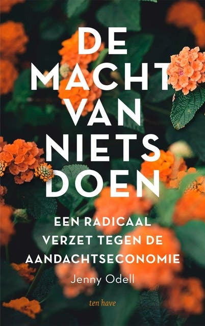 De macht van nietsdoen: Een radicaal verzet tegen de aandachteconomie – omslag van het luisterboek van Jenny Odell