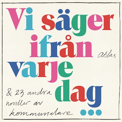 Vi säger ifrån varje dag – omslag till ljudboken av Johan Engman, Arne Wester, Anneli Andersson