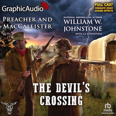 The Devil's Crossing [Dramatized Adaptation] – omslag til lydbogen af William W. Johnstone, J.A. Johnstone