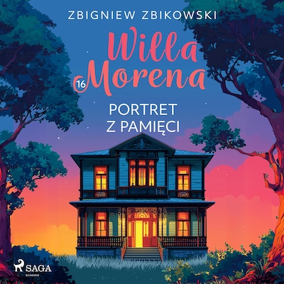 Willa Morena 16: Portret z pamięci – okładka audiobooka, autor Zbigniew Zbikowski